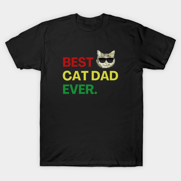 Best Cat Dad Ever Cat Lover Owner T-Shirt by Haperus Apparel